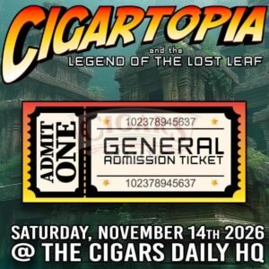 Cigartopia Legend Of The Lost Leaf General Admission Ticket